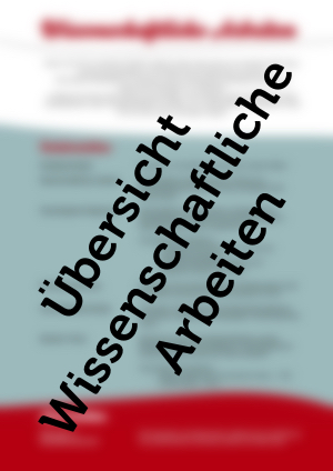 Übersicht Wissenschaftliche Arbeiten